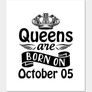 Queens Are Born On October 05 Happy Birthday To Me You Mommy Nana Aunt Sister Daughter Wife Posters and Art